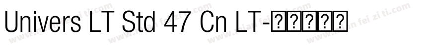 Univers LT Std 47 Cn LT字体转换